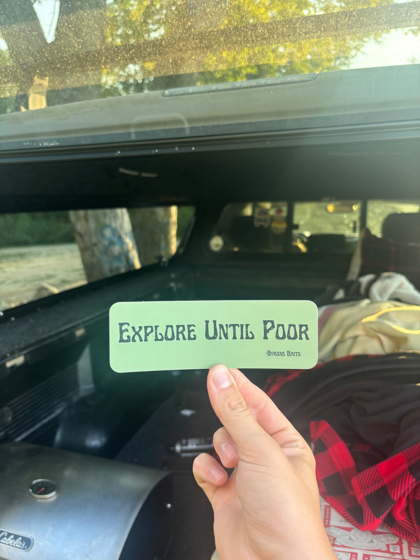 Explore Until Poor (Bumper Sticker)