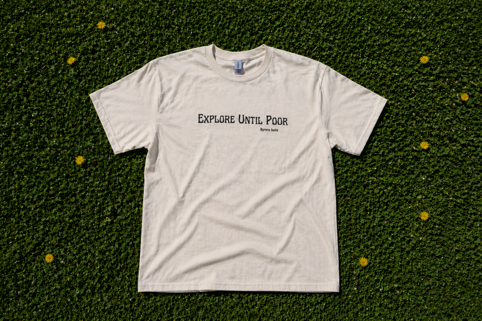Explore Until Poor - T Shirt